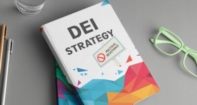 How to drive meaningful progress on DEI without sparking political resistance How to drive meaningful progress on DEI, without sparking political resistance